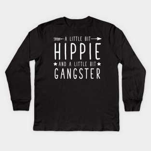 A little bit hippie and a little bit gangster Kids Long Sleeve T-Shirt